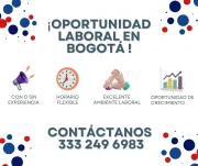 ¡OPORTUNIDAD LABORAL EN BOGOTÁ!